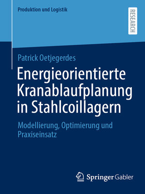 cover image of Energieorientierte Kranablaufplanung in Stahlcoillagern